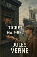 Jules Verne - Ticket No. "9672", Häftad