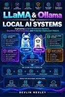LLaMA & Ollama for Local AI Systems