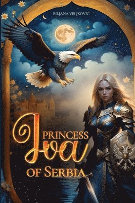 Biljana Veljkovic - Princess Iva of Serbia, Häftad. Tillgänglighet: Lägg i varukorg