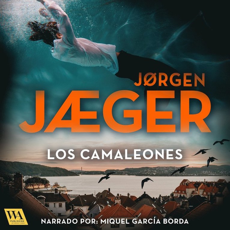 Jorgen Jaeger - Los camaleones, Ljudbok