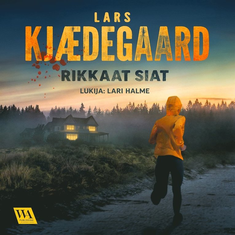 Lars Kjædegaard - Rikkaat siat, Ljudbok