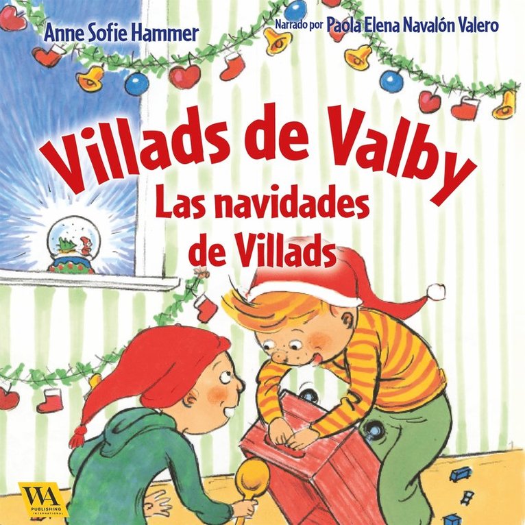 Anne Sofie Hammer - Las Navidades de Villads, Ljudbok