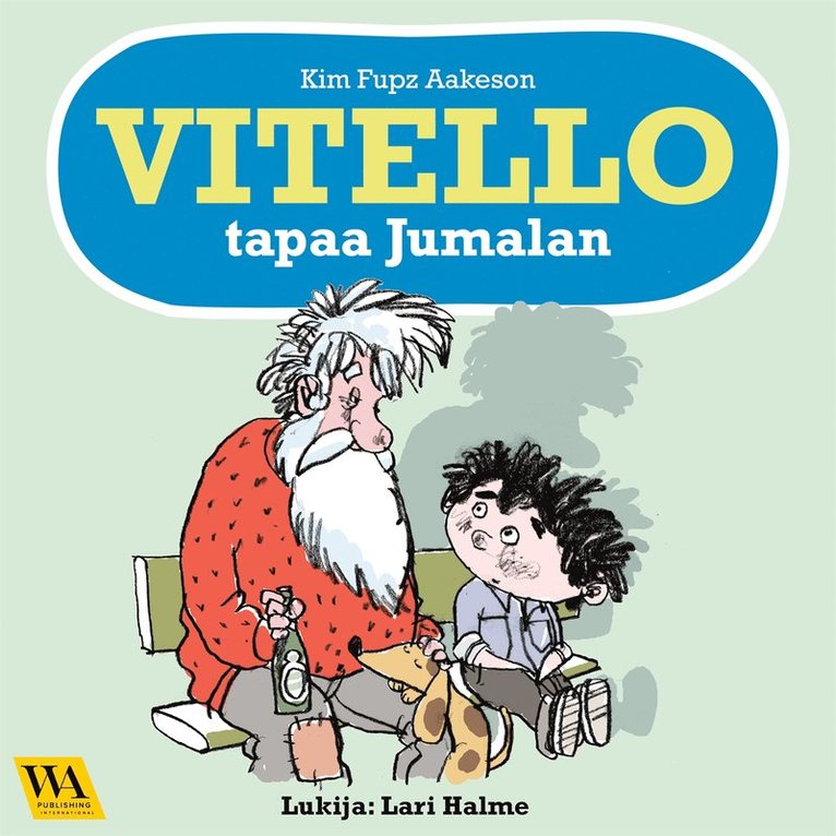 Kim Fupz Aakeson - Vitello tapaa Jumalan, Ljudbok