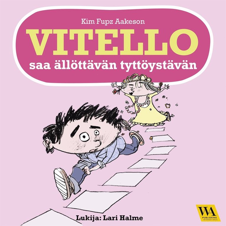 Kim Fupz Aakeson - Vitello saa ällöttävän tyttöystävän, Ljudbok