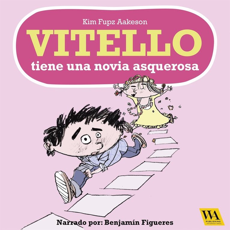 Kim Fupz Aakeson - Vitello tiene una novia asquerosa, Ljudbok
