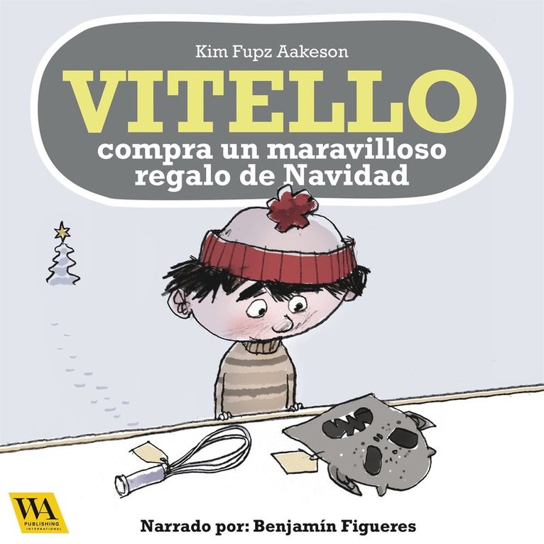Kim Fupz Aakeson - Vitello compra un maravilloso regalo de Navidad, Ljudbok