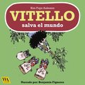 Vitello salva el mundo
