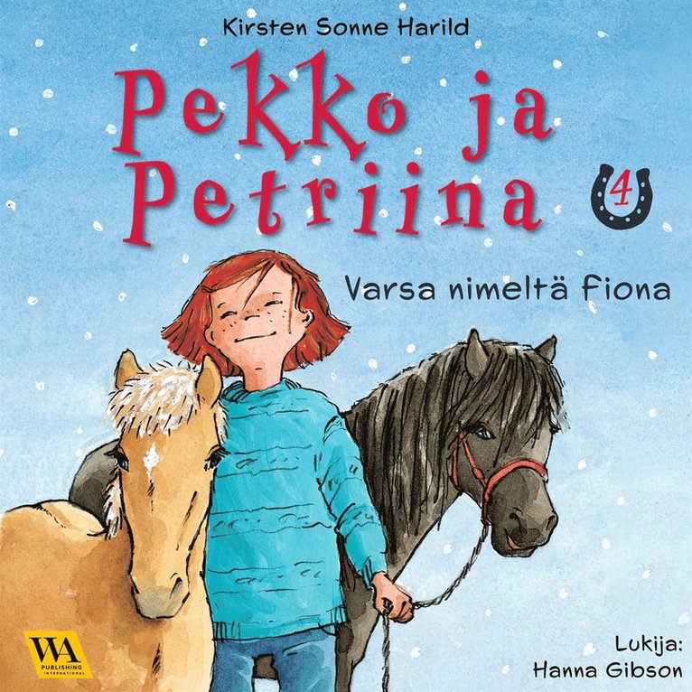 Kirsten Sonne Harild - Pekko ja Petriina 4: Varsa nimeltä Fiona, Ljudbok