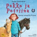 Pekko ja Petriina 4: Varsa nimelt Fiona