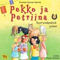 Pekko ja Petriina 11: Syntympivjuhlat