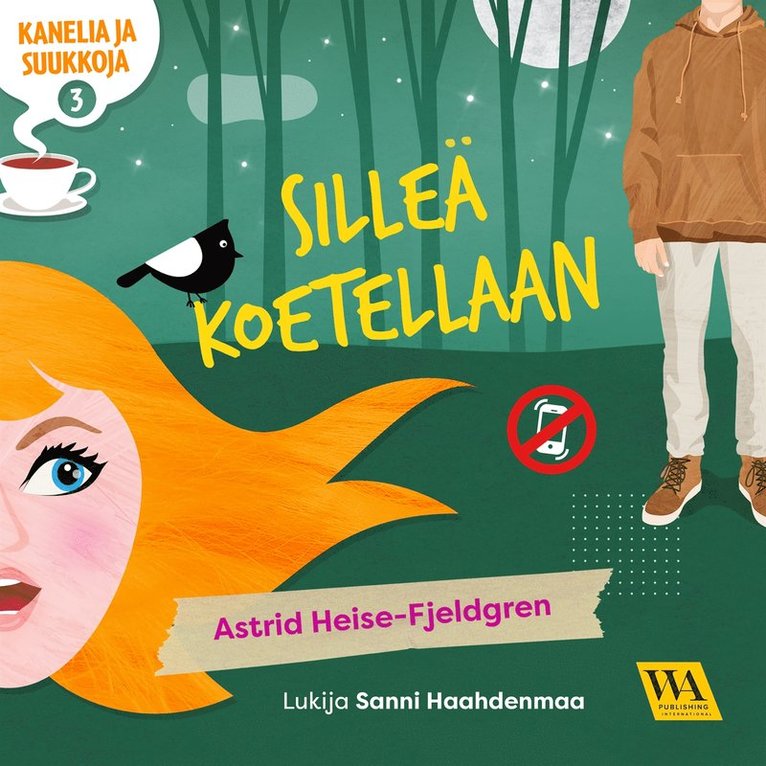 Astrid Heise-Fjeldgren - Kanelia ja suukkoja 3: Silleä koetellaan, Ljudbok