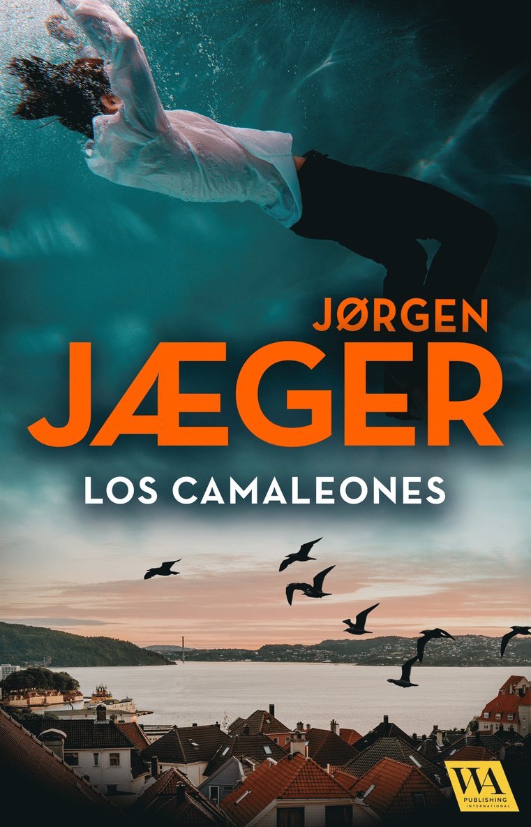 Jorgen Jaeger - Los camaleones, E-bok
