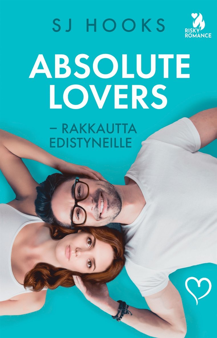 SJ Hooks - Absolute Lovers - Rakkautta edistyneille, E-bok