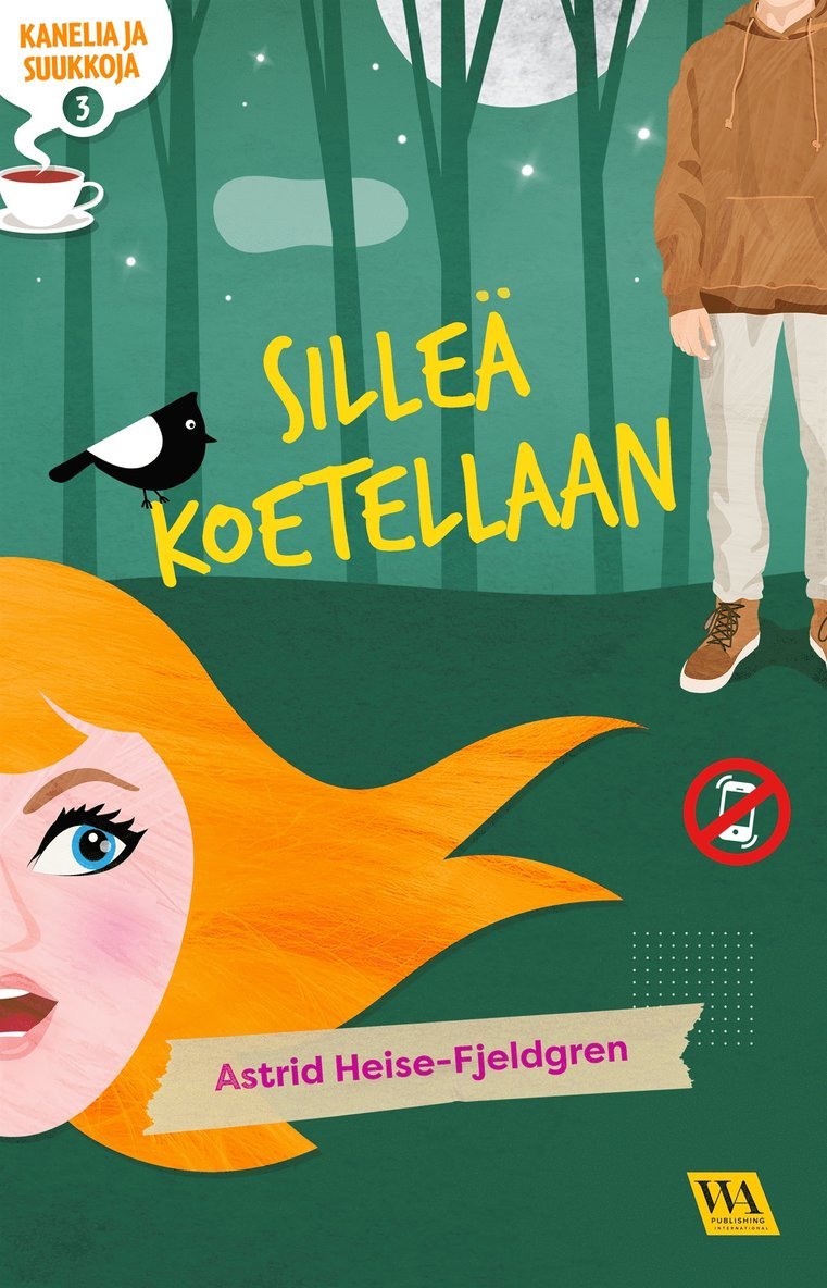 Astrid Heise-Fjeldgren - Kanelia ja suukkoja 3: Silleä koetellaan, E-bok