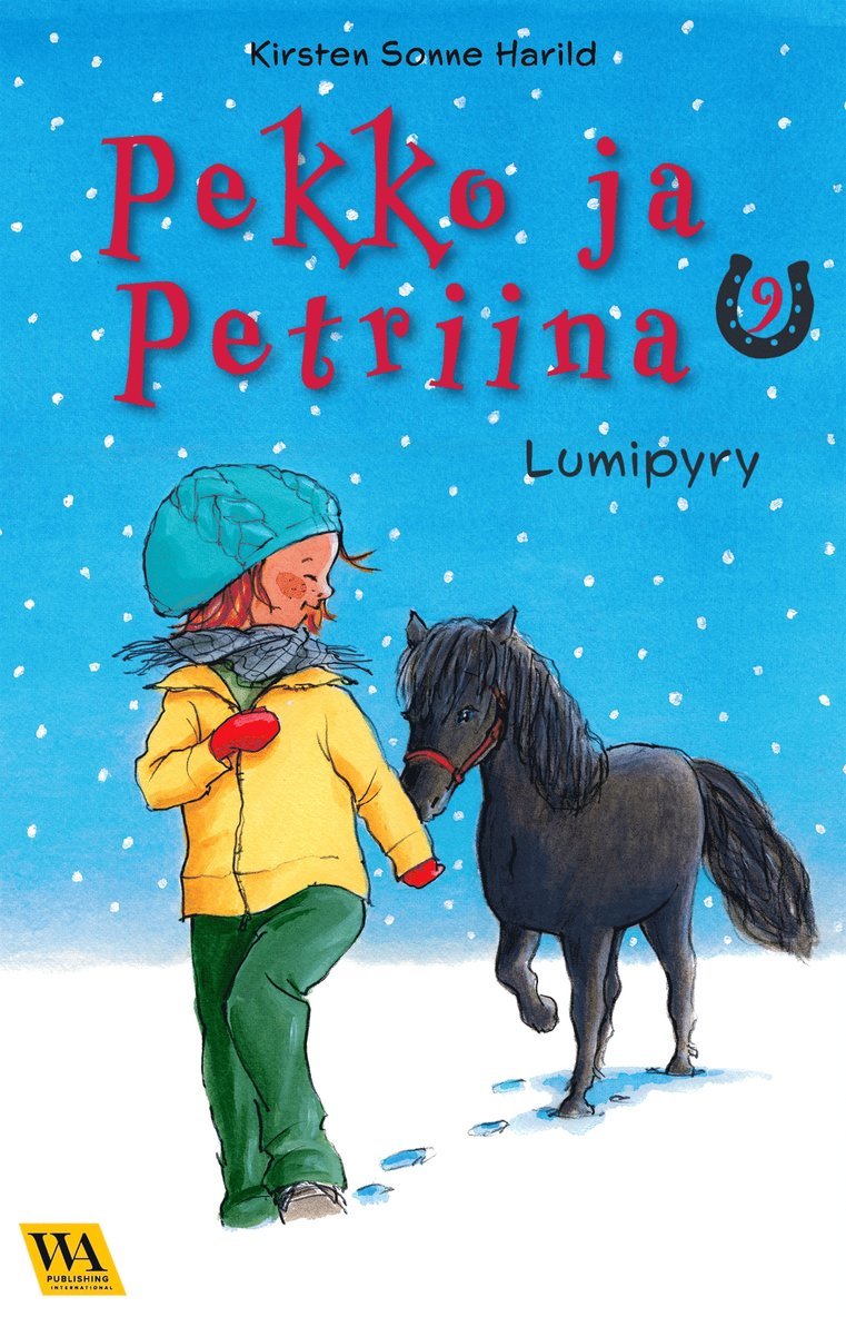 Kirsten Sonne Harild - Pekko ja Petriina 9: Lumipyry, E-bok