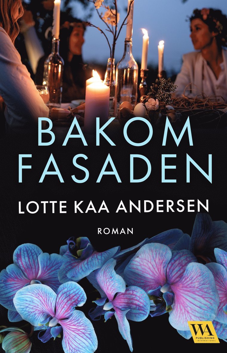 Lotte Kaa Andersen - Bakom fasaden, E-bok