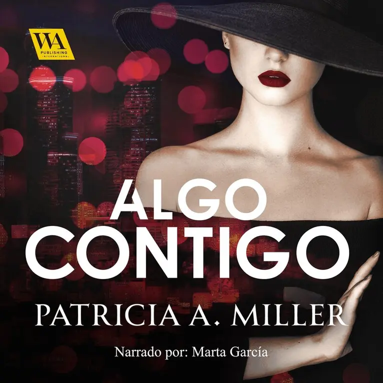 Patricia A. Miller - Algo contigo, Ljudbok. Tillgänglighet: Lägg i varukorg