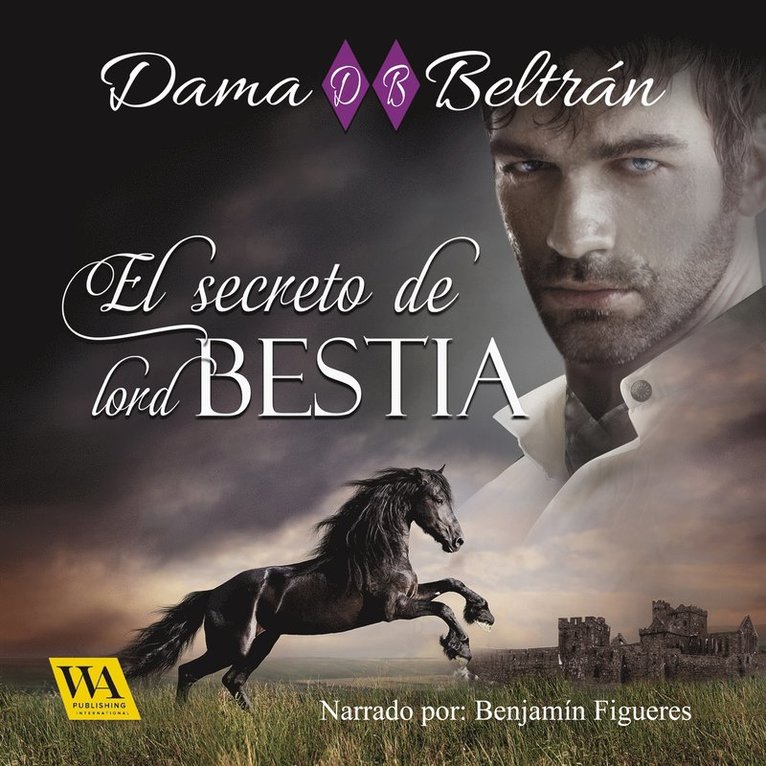 Dama Beltrán - El secreto de lord Bestia, Ljudbok