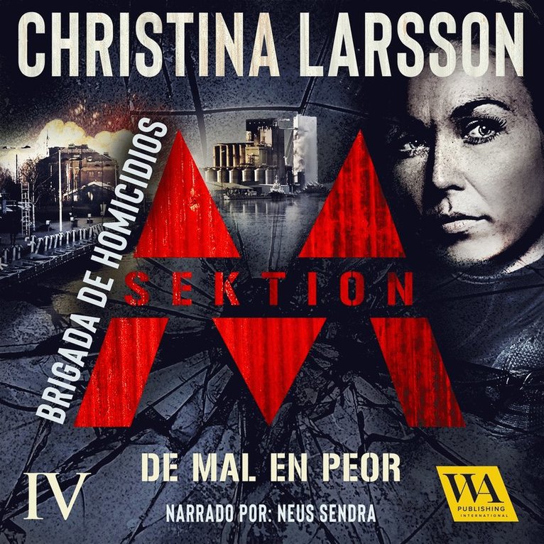 Christina Larsson - Sektion M – Brigada de homicidios IV: De mal en peor, Ljudbok