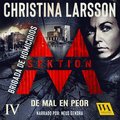 Sektion M ? Brigada de homicidios IV: De mal en peor 
