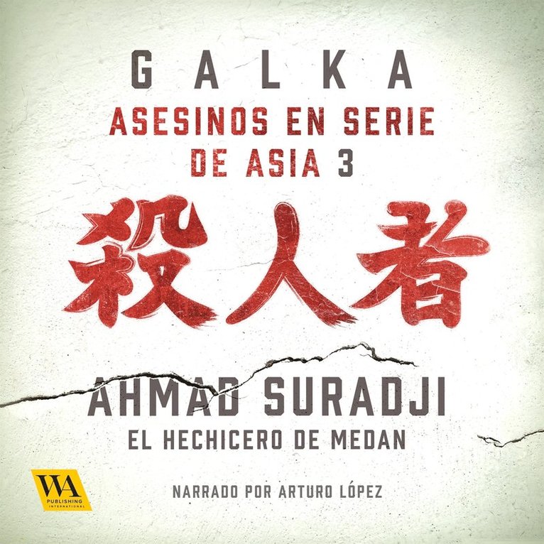 Galka - Ahmad Suradji: El hechicero de Medan, Ljudbok