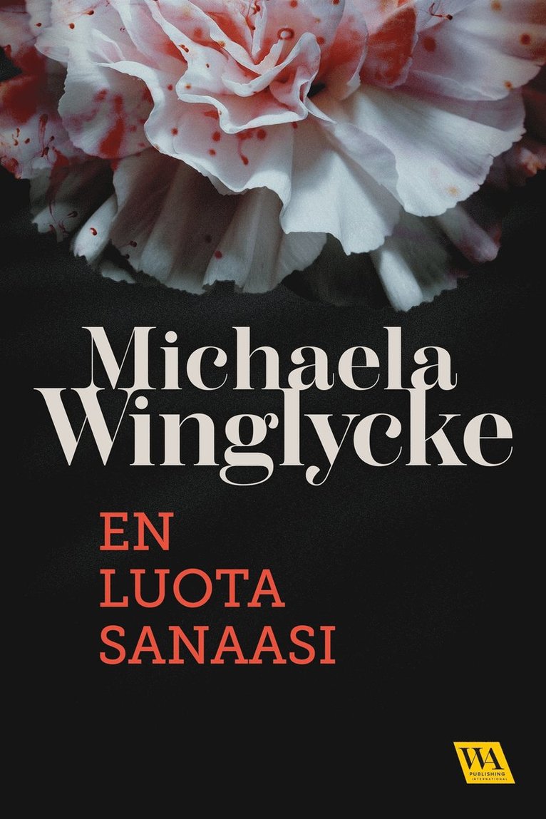 Michaela Winglycke - En luota sanaasi, E-bok