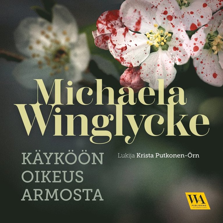 Michaela Winglycke - Käyköön oikeus armosta, Ljudbok