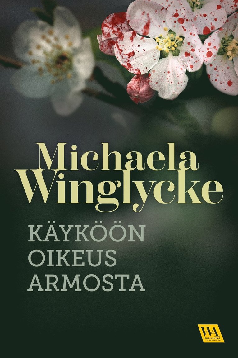 Michaela Winglycke - Käyköön oikeus armosta, E-bok