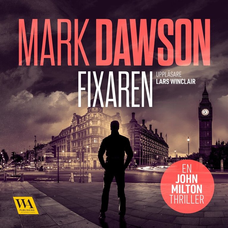 Mark Dawson - Fixaren, Ljudbok