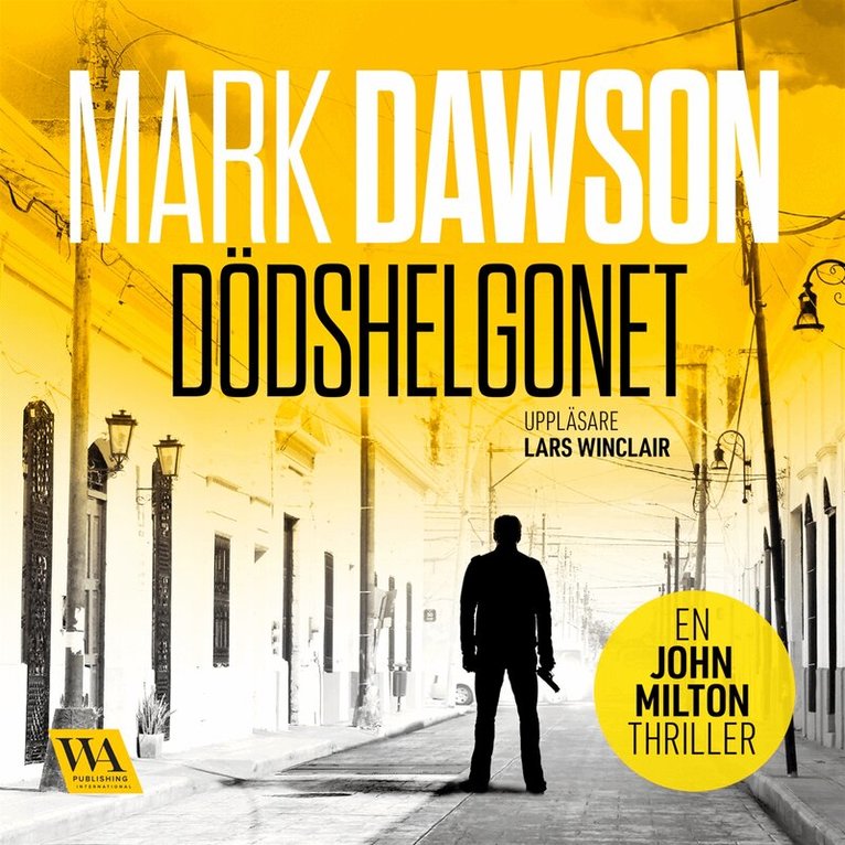 Mark Dawson - Dödshelgonet, Ljudbok