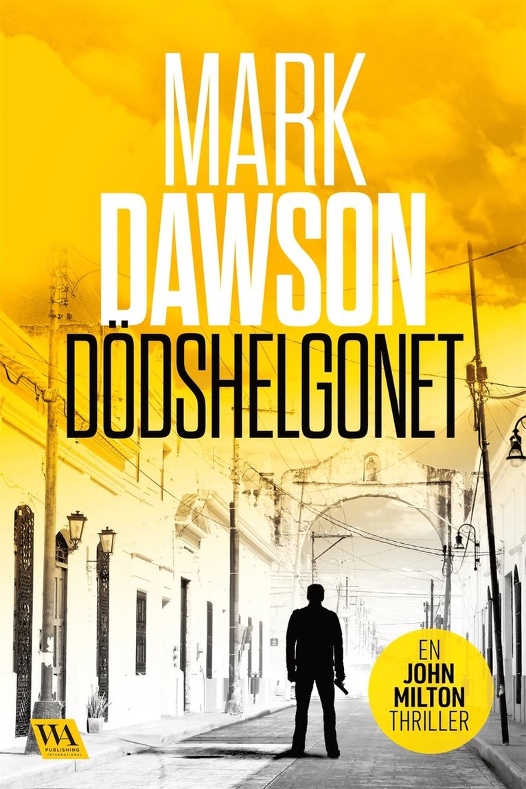 Mark Dawson - Dödshelgonet, E-bok