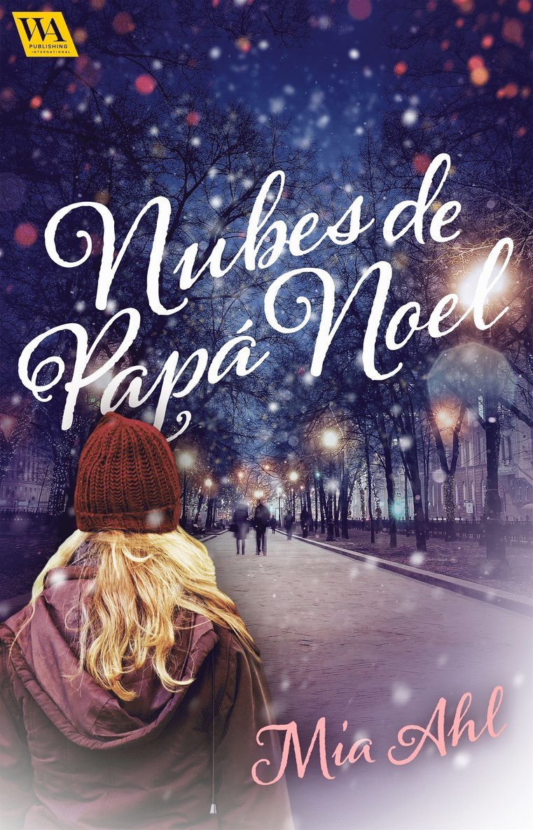 Mia Ahl - Nubes de Pápa Noel, E-bok