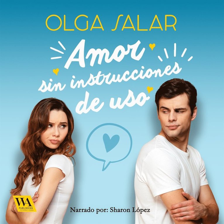 Olga Salar - Amor sin instrucciones de uso, Ljudbok