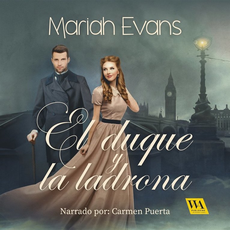 Mariah Evans - El duque y la ladrona, Ljudbok