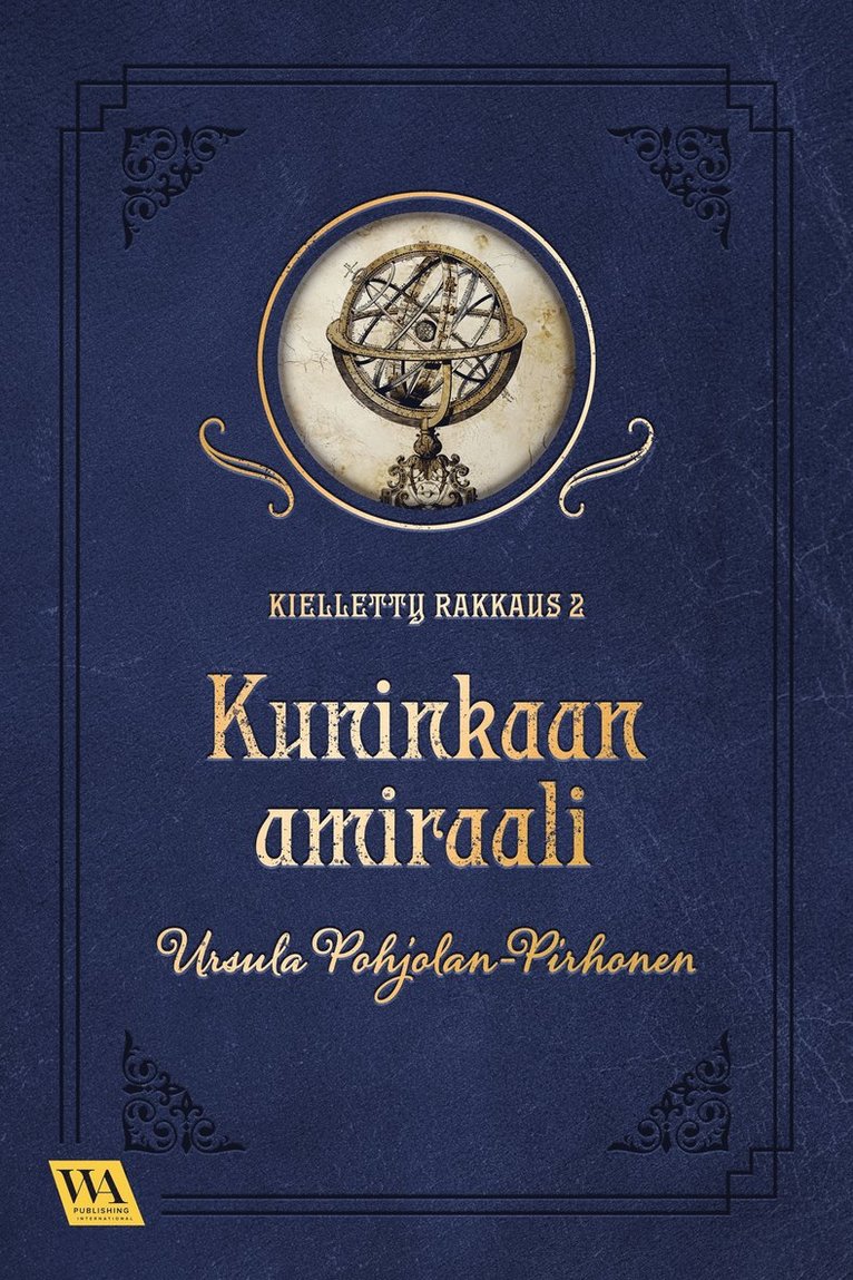 Ursula Pohjolan-Pirhonen - Kuninkaan amiraali, E-bok