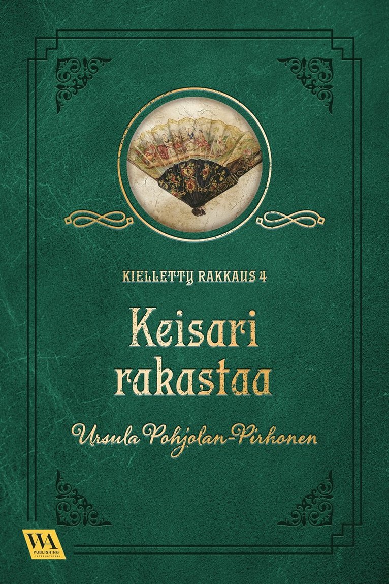 Ursula Pohjolan-Pirhonen - Keisari rakastaa, E-bok