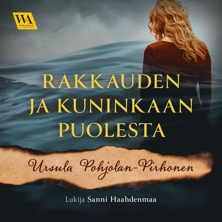 Ursula Pohjolan-Pirhonen - Rakkauden ja kuninkaan puolesta, Ljudbok