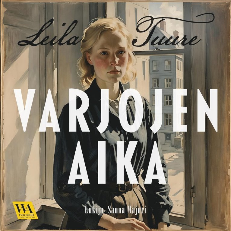 Leila Tuure - Varjojen aika, Ljudbok