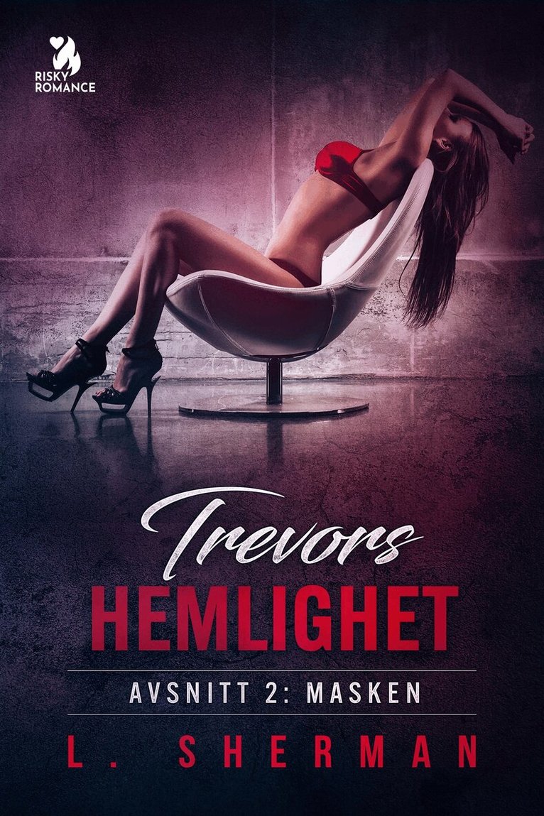 L. Sherman - Trevors hemlighet – Masken, E-bok. Tillgänglighet: Lägg i varukorg