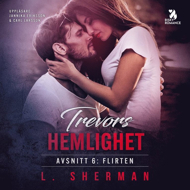 L. Sherman - Trevors hemlighet – Flirten, Ljudbok. Tillgänglighet: Lägg i varukorg