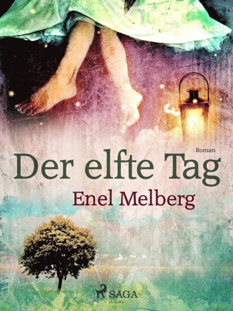 Enel Melberg - Der elfte Tag, E-bok