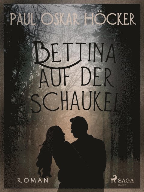 Paul Oskar Hocker - Bettina auf der Schaukel, E-bok