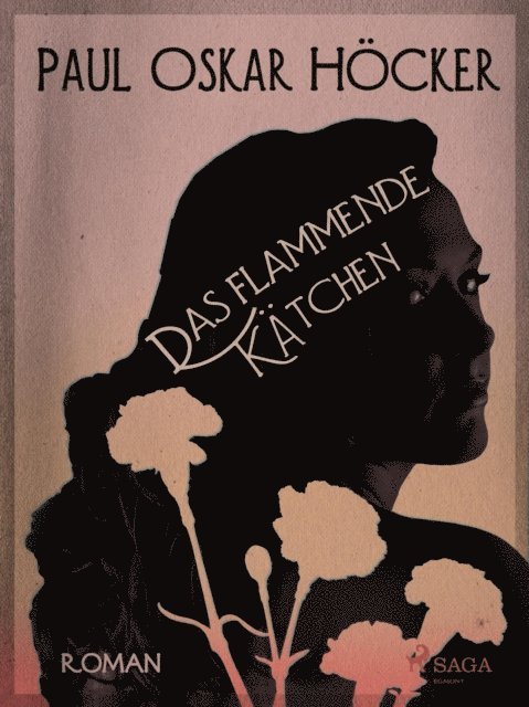 Paul Oskar Hocker - Das flammende Kätchen, E-bok