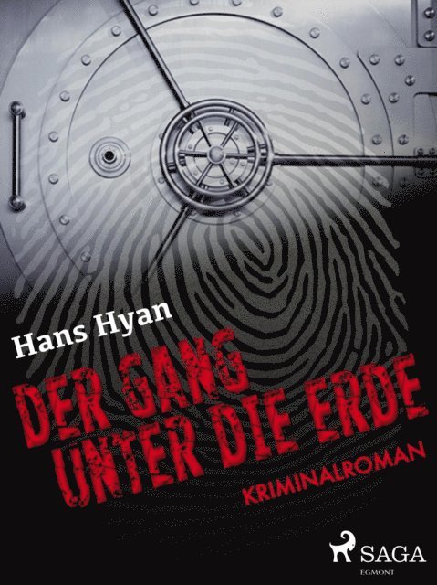 Hans Hyan - Der Gang unter der Erde, E-bok