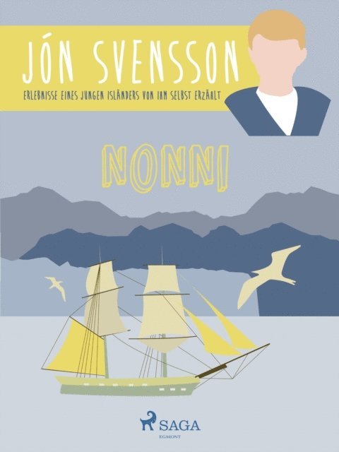 Jon Svensson - Nonni - Erlebnisse eines jungen Isländers von ihm selbst erzählt, E-bok