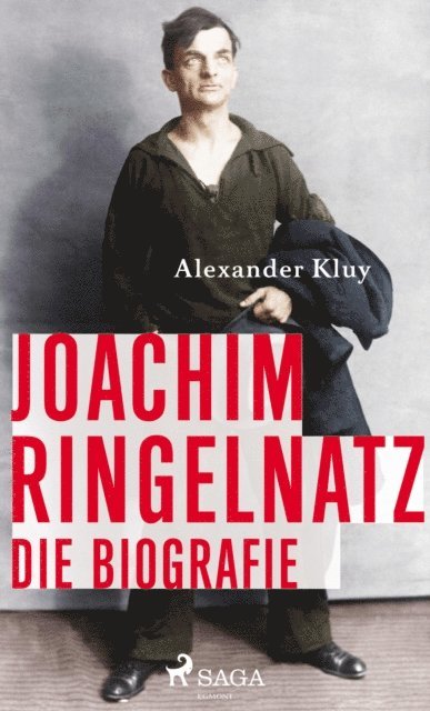 Alexander Kluy - Joachim Ringelnatz, E-bok
