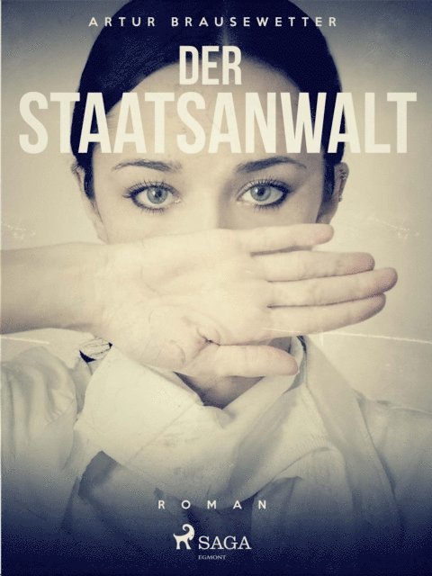 Artur Brausewetter - Der Staatsanwalt, E-bok