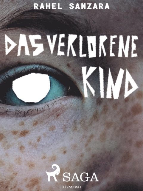 Rahel Sanzara - Das verlorene Kind, E-bok