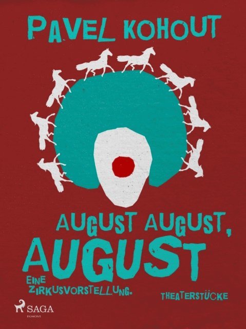 Pavel Kohout - August August, August, E-bok