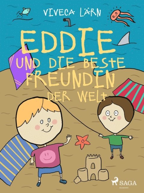 Viveca Larn - Eddie und die beste Freundin der Welt, E-bok